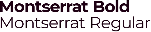 Typeface example of Montserrat Bold and Montserrat Regular.